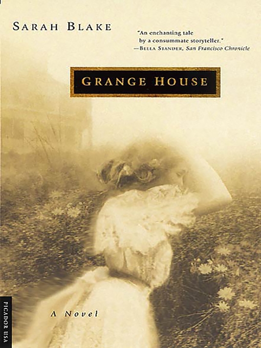 Title details for Grange House by Sarah Blake - Wait list